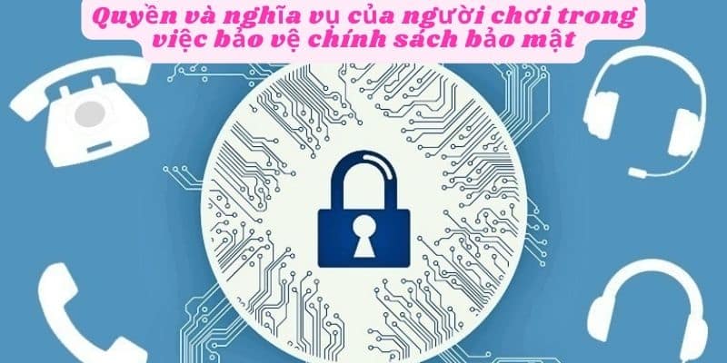 Quyền và nghĩa vụ của người chơi