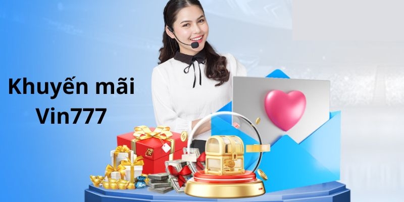 Vin777 com áp dụng nhiều chương trình khuyến mãi