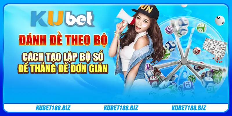 Đánh Đề Theo Bộ