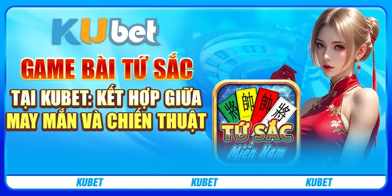 Game bài tứ sắc